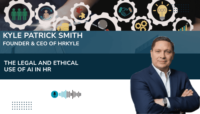 The Legal and Ethical Use of AI in HR