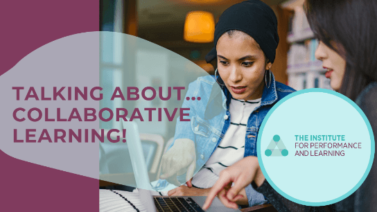 Talking About... Collaborative Learning!